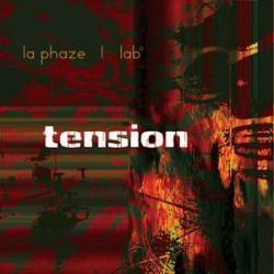 La Phaze : Tension
